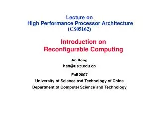 Lecture on High Performance Processor Architecture ( CS05162 )