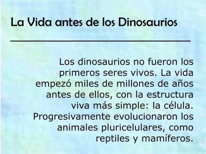 la vida antes de los dinosaurios