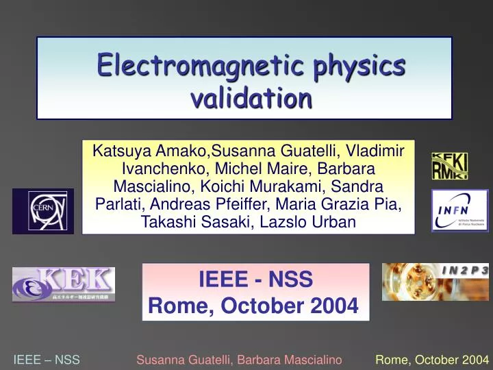 electromagnetic physics validation