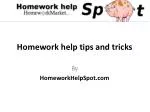 Homework Help Tips And Tricks