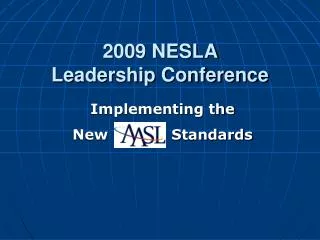 2009 NESLA Leadership Conference
