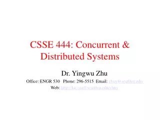 CSSE 444: Concurrent &amp; Distributed Systems
