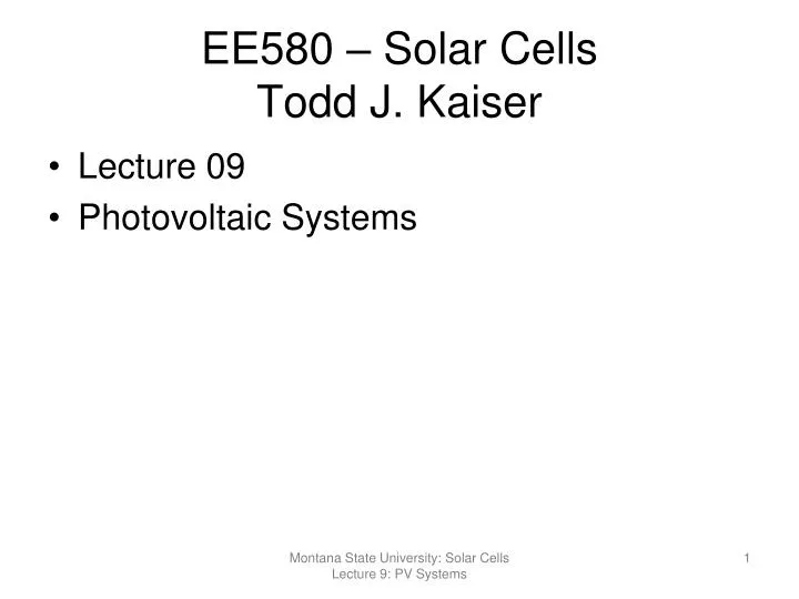 ee580 solar cells todd j kaiser