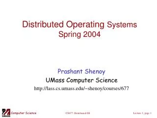 Distributed Operating Systems Spring 2004
