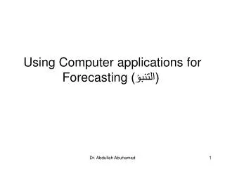 Using Computer applications for Forecasting (??????)