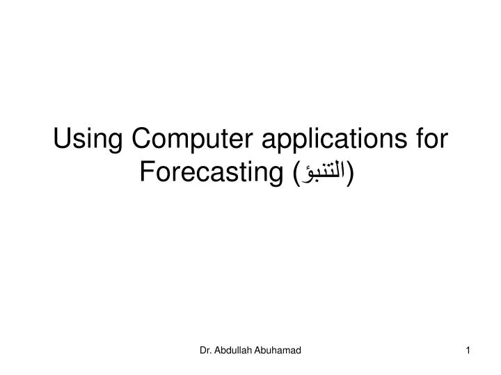 using computer applications for forecasting