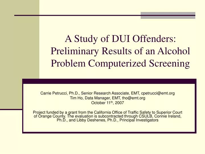 a study of dui offenders preliminary results of an alcohol problem computerized screening