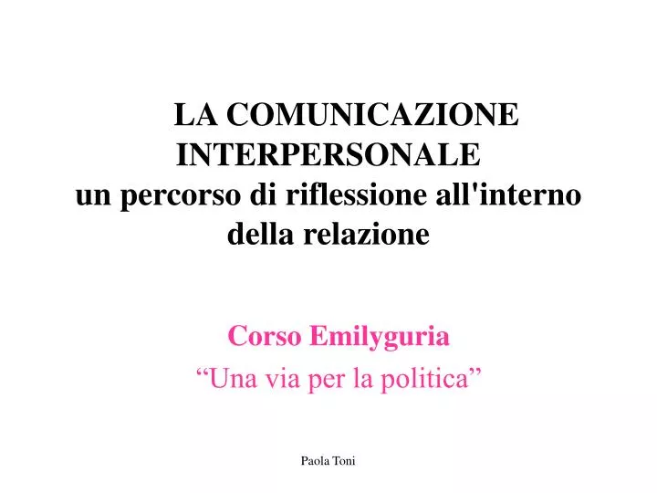 la comunicazione interpersonale un percorso di riflessione all interno della relazione