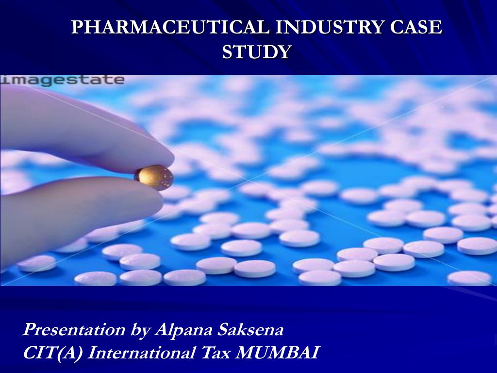 PPT - PHARMACEUTICAL INDUSTRY CASE STUDY PowerPoint Presentation, free ...