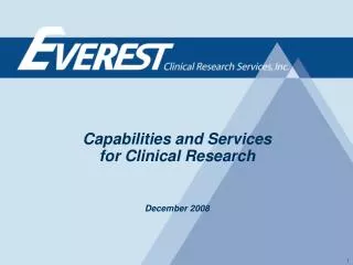 Capabilities and Services for Clinical Research December 2008