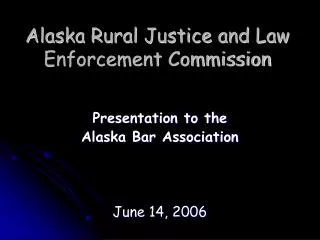 Alaska Rural Justice and Law Enforcement Commission