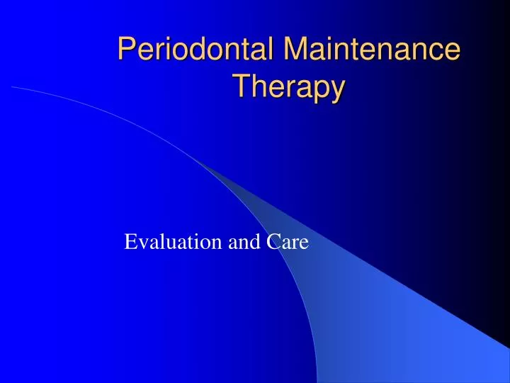 periodontal maintenance therapy