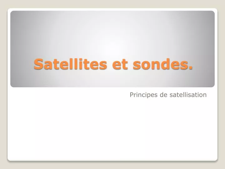 satellites et sondes