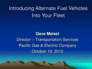 Introducing Alternate Fuel Vehicles Into Your Fleet