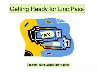 Getting Ready for Linc Pass