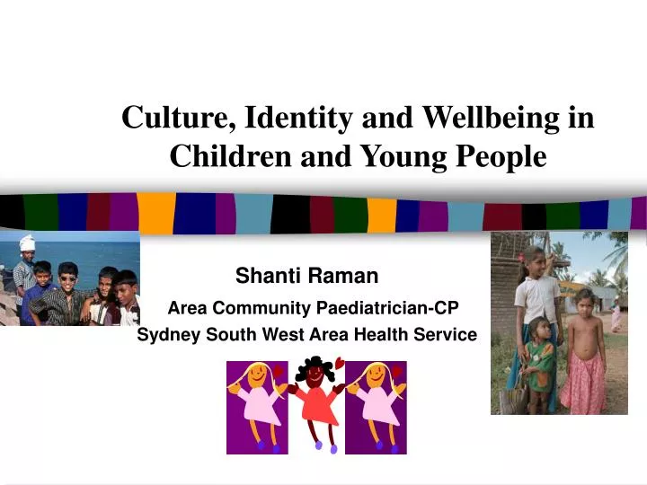 culture identity and wellbeing in children and young people