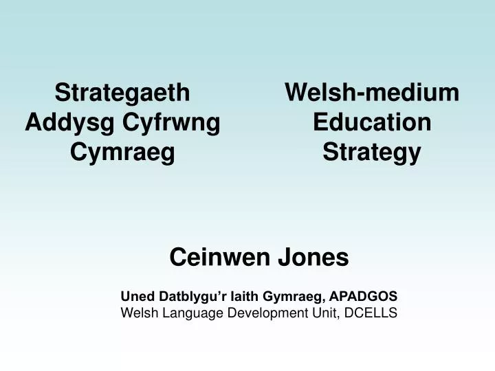 strategaeth addysg cyfrwng cymraeg