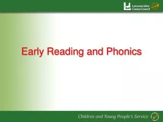 Early Reading and Phonics