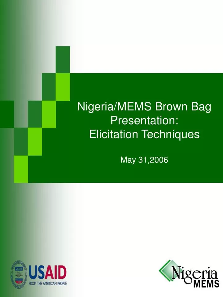 nigeria mems brown bag presentation elicitation techniques may 31 2006