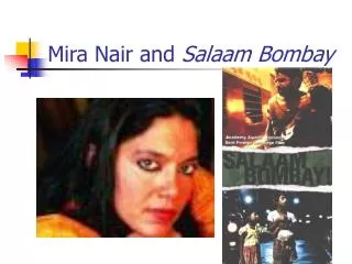 Mira Nair and Salaam Bombay