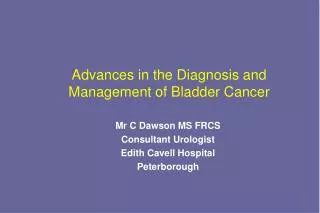 Advances in the Diagnosis and Management of Bladder Cancer
