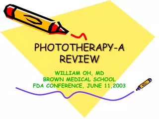 PHOTOTHERAPY-A REVIEW