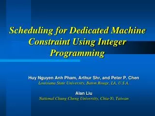 Scheduling for Dedicated Machine Constraint Using Integer Programming