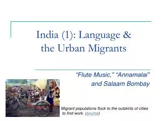 India (1): Language &amp; the Urban Migrants