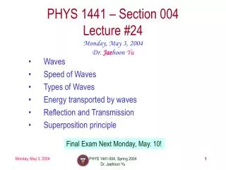 PHYS 1441 – Section 004 Lecture #24