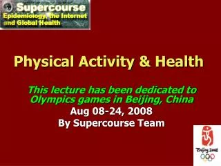 Physical Activity &amp; Health