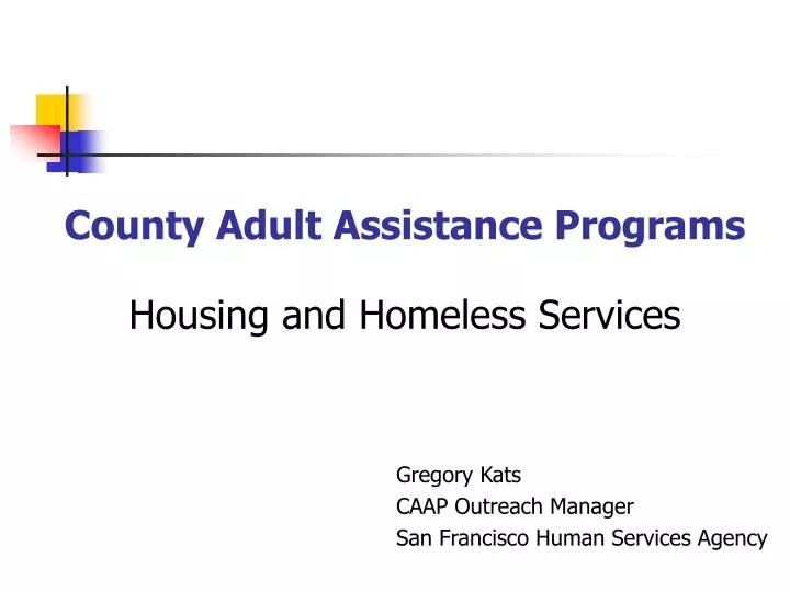 county adult assistance programs housing and homeless services