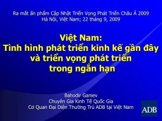 Việt Nam: Tình hình phát triển kinh kế gần đây và triển vọng phát triển trong ngắn hạn