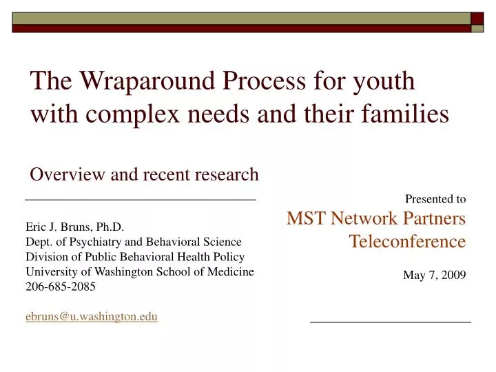 the wraparound process for youth with complex needs and their families overview and recent research