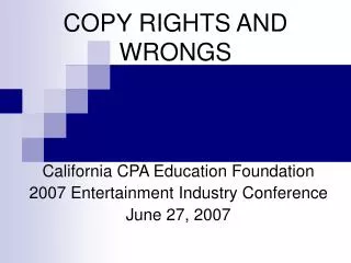 COPY RIGHTS AND WRONGS