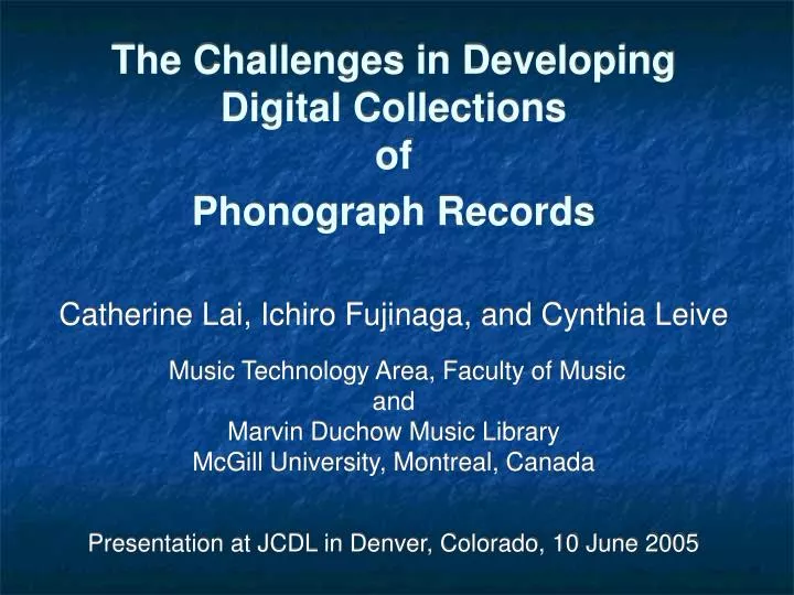 the challenges in developing digital collections of phonograph records