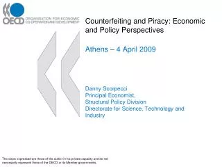Counterfeiting and Piracy: Economic and Policy Perspectives
