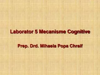 Laborator 5 Mecanisme Cognitive
