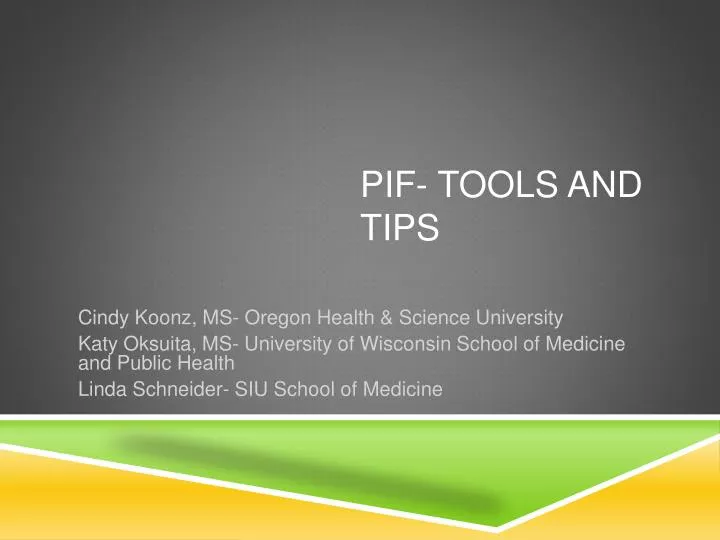 pif tools and tips