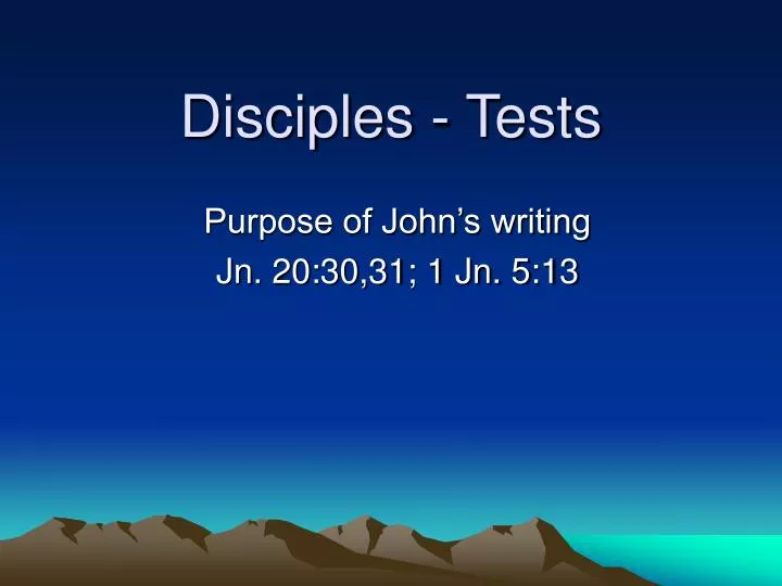 disciples tests
