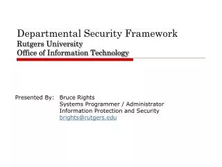 Departmental Security Framework Rutgers University Office of Information Technology