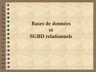 Bases de données et SGBD relationnels