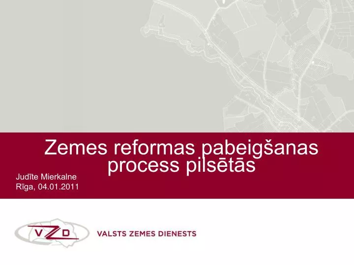 zemes reformas pabeig anas process pils t s