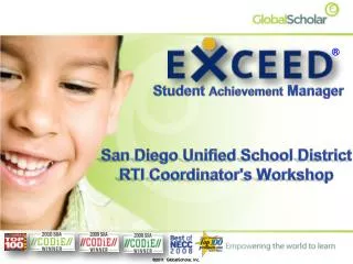 San Diego Unified School District RTI Coordinator's Workshop