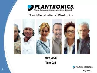 IT and Globalization at Plantronics