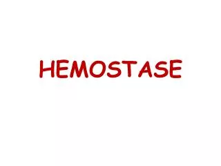 HEMOSTASE