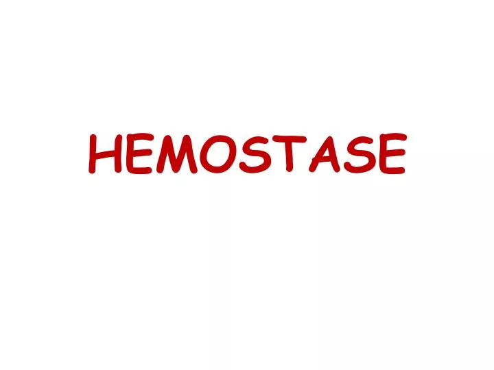 hemostase