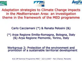Adaptation strategies to Climate Change impacts in the Med iterranean Area: an investigation theme in the framework of