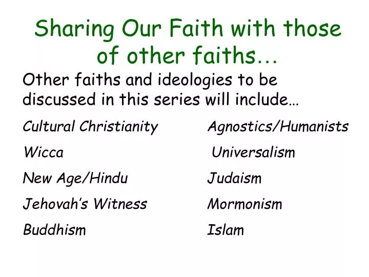 sharing our faith with those of other faiths