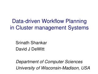 Data-driven Workflow Planning in Cluster management Systems