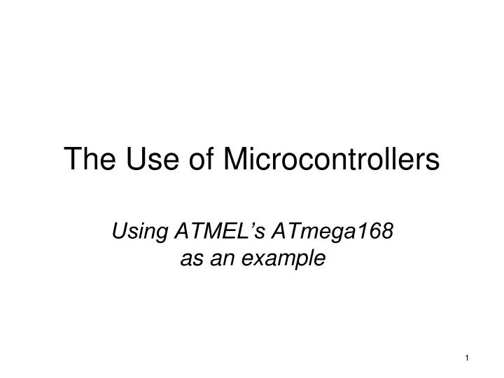 the use of microcontrollers